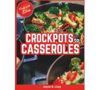Crockpots to Casseroles: Southern Inspired Dishes from Hearty Stews to Golden Bakes. A Mississippi Kween cookbook Inspired by the TikTok Caroline Davis