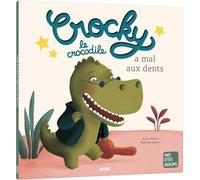 Crocky le crocodile a mal aux dents