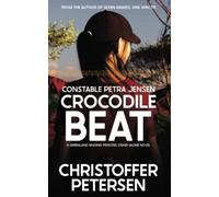 Crocodile Beat: A Greenland Missing Persons Stand-Alone Novel (Greenland Missing Persons Stand-Alone Novels)