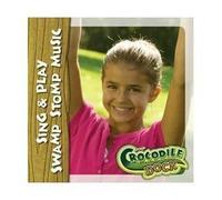 Crocodile Dock: Sing & Play Swamp Stomp Music by GROUP PUBLISHING INC.