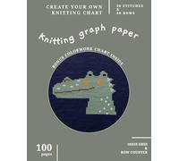 Crocodile Knitting Graph Paper Notebook, Dino Knit Grid Chart Journal, Row Counter, Letter Format 8.5"x11" | Reptile Colorwork Chart Included + 99 Blank Grid Pages | Creative Knitter Lizard Planner