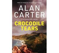 Crocodile Tears: Australian crime fiction with an unexpected twist (Cato Kwong)