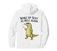 Crocodile Woke Up Sexy As Hell Again Funny Coffee Pullover Hoodie