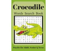 Crocodile Word Search Book: Fun Word Search Puzzles for Crocodile Lovers | Relaxing Brain Games for Adults & Seniors | 6x9 Inches | 110 Pages | 50+ Puzzles | Solutions Included