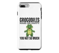 Crocodiles Make Me Happy You Not So Much Funny Crocodile Case for iPhone 7 Plus/8 Plus
