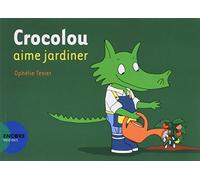 Crocolou Aime Jardiner (Asj - Encore Une Fois)