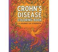 Crohn’s Disease Coloring Book: A Journey of Strength