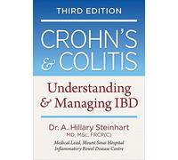 Crohn's and Colitis: Understanding and Managing Ibd (Crohn's & Colitis: Understanding & Managing IBD)