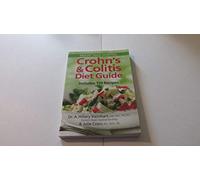 Crohn's & Colitis Diet Guide: Includes 150 Recipes
