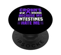 Crohn's Disease Because My Intestines Hate Me PopSockets Adhesive PopGrip