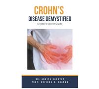 Crohn's Disease Demystified Doctors Secret Guide