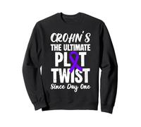 Crohn's Disease The Ultimate Plot Twist Sweatshirt