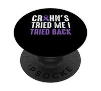 Crohn's Disease Tried Me I Tried Back PopSockets Adhesive PopGrip