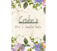 Crohn's Meal and Symptom Tracker: Track Meals, Symptoms, Medications Irritable Bowel, Ulcerative Colitis, Food Intolerance and More