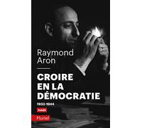 Croire en la démocratie (Pluriel)