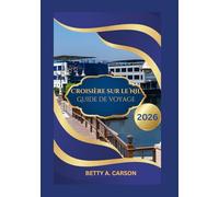 Croisière sur le Nil Guide de voyage 2026