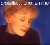 Croisille,Nicole - Croisille-une Femme
