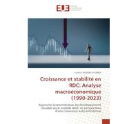 Croissance et stabilité en RDC: Analyse macroéconomique (1990-2023): Approche économétrique du développement durable via le modèle ARDL et perspectives d'une croissance auto-entretenue
