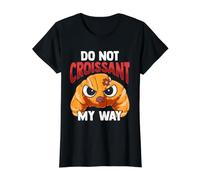 Croissant Bread Design for Baking Lover - Croissant My Way Value Graphic T-Shirt, Women, Black, S