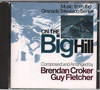 Croker Brendan - On the Big Hill