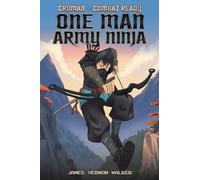 Croman - Combat Ready One Man Army Ninja