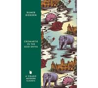 Cromartie v. the God Shiva: A Virago Modern Classic (Virago Modern Classics)