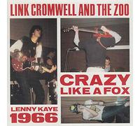 Cromwell Link and the - Crazy Like A Fox