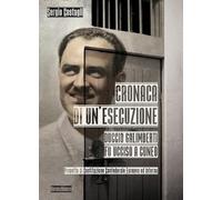 Cronaca di un'esecuzione. Duccio Galimberti fu ucciso a Cuneo