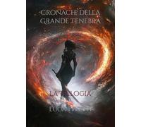 Cronache della Grande Tenebra: La Trilogia