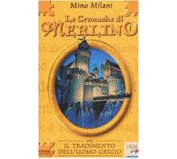 Cronache Di Merlino (Le). Vol. 1: I