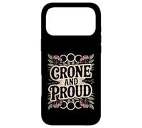 Crone And Proud Funny Pro-Aging Wise Woman Elder Case for iPhone 17 Pro Max