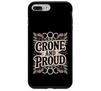 Crone And Proud Funny Pro-Aging Wise Woman Elder Case for iPhone 7 Plus/8 Plus