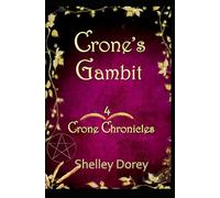 Crone's Gambit: Paranormal Women's Fiction (The Crone Chronicles)