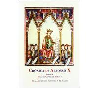 Crónica de Alfonso X: Según el Ms. II/2777 de la Biblioteca del Palacio Real, Madrid