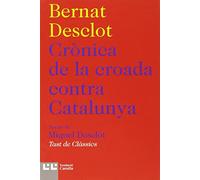 Crònica de la croada contra Catalunya: 8 (Tast de clàssics)