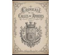 Crónica de las calles de Amberes, Volumen I (Relatos de Amberes)