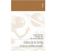 Crónica de las formas: Un Viaje por el Continuo Geométrico (Apuntes)