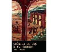 Crónica de los días robados