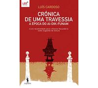 Crónica de uma Travessia A Época do Ai-Dik-Funam (Portuguese Edition)