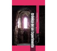 Crónica de un Experimento