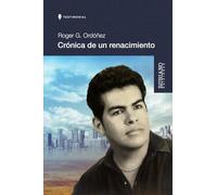 Crónica de un renacimiento