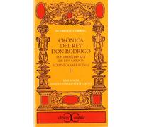 Crónica del Rey don Rodrigo, II . (CLASICOS CASTALIA. C/C.)