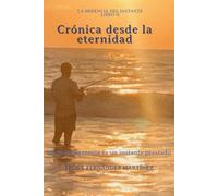 Crónica desde la eternidad: La voz de un donante fallecido (El instante prestado)