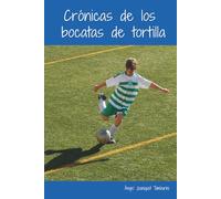 Crónicas de los bocatas de tortilla