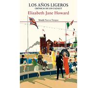 Cronicas de los Cazalet 1/Los anos ligeros (Nuevos Tiempos)