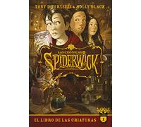 Crónicas de Spiderwick, Las Vol. 1 (Las Crónicas De Spiderwick/ the Spiderwick Chronicles, 1)