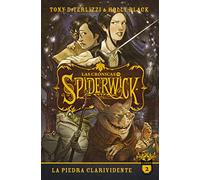 Crónicas de Spiderwick, Las Vol. 2: La pidera clarividente (Las Crónicas De Spiderwick/ the Spiderwick Chronicles, 2)