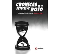 CRÓNICAS DE UN DETECTIVE ROTO: La historia y evolución de Max Payne