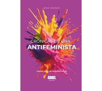 Crónicas de una antifeminista