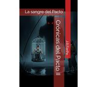 Crónicas del Pacto II: La sangre del Pacto